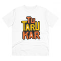 Generic Men's PC Cotton Tu Taru Kar Printed T Shirt (Color: White, Thread Count: 180GSM)